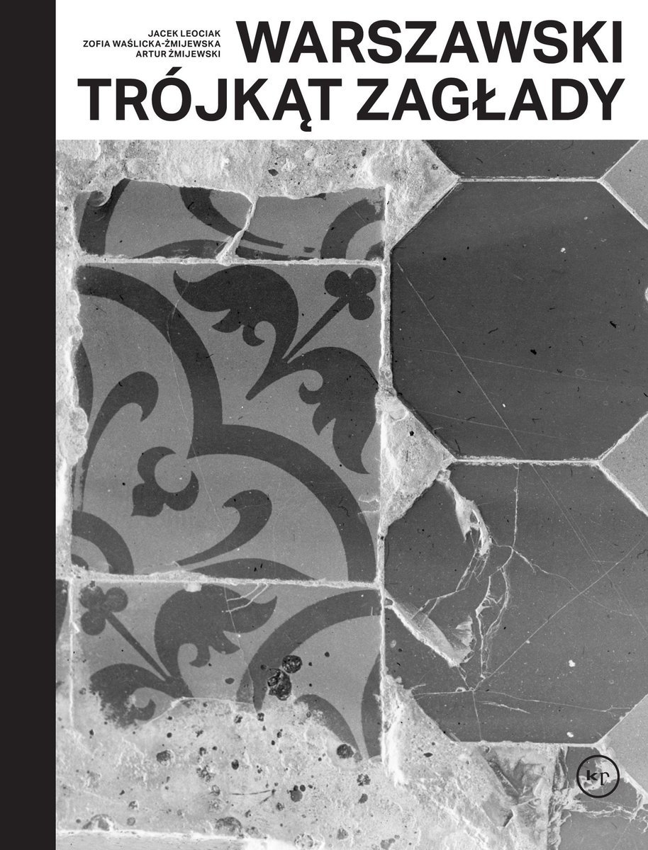 Okładka albumu "Warszawski trójkąt Zagłady"