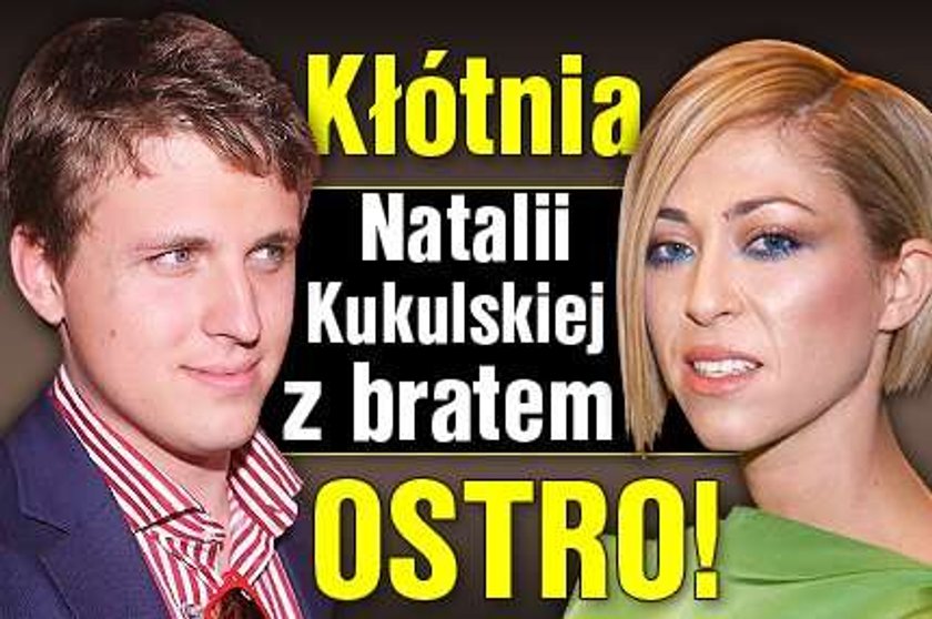 Kłótnia Kukulskiej z bratem. Ostro!