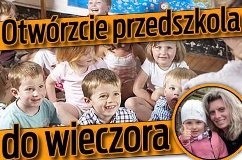 Otwórzcie przedszkola do wieczora