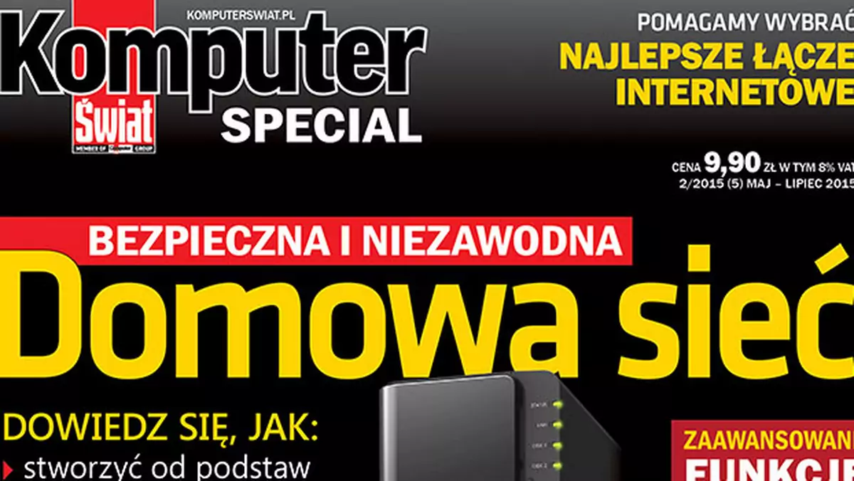 Komputer Świat Special: Bezpieczna i niezawodna sieć domowa