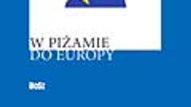 Fragment książki "W piżamie do Europy"