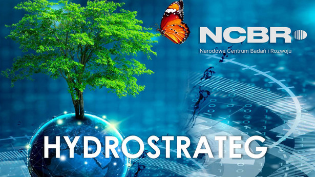 Innowatorzy na szerokie wody. NCBR przyjmuje wnioski w II konkursie Hydrostratego