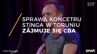 Sprawą koncertu Stinga w Toruniu zajmuje się CBA