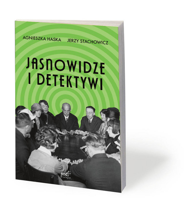 Agnieszka Haska, Jerzy Stachowicz, „Jasnowidze i detektywi”, Sonia Draga (Post Factum) 2019