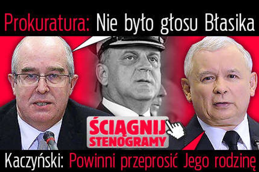 Prokuratura: Błasika nie było. Kaczyński: Powinni przeprosić