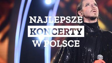 8 najciekawszych koncertów w Polsce. Oto lista 