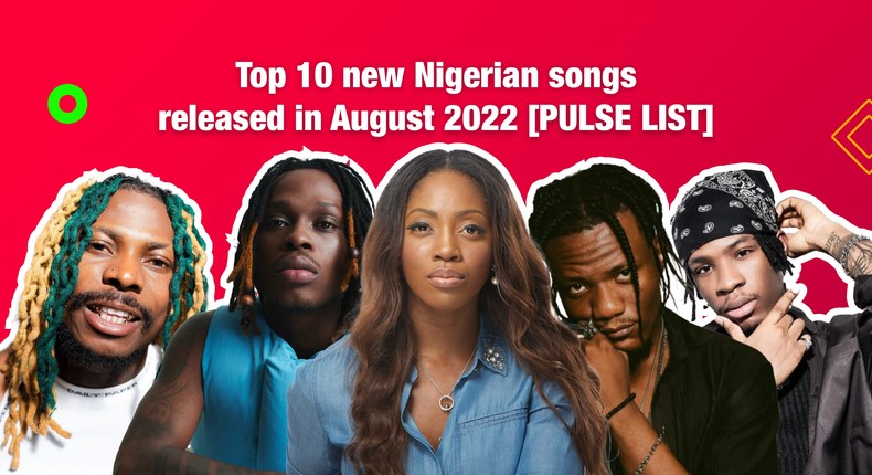 Top 10 new Nigerian songs released in August 2022