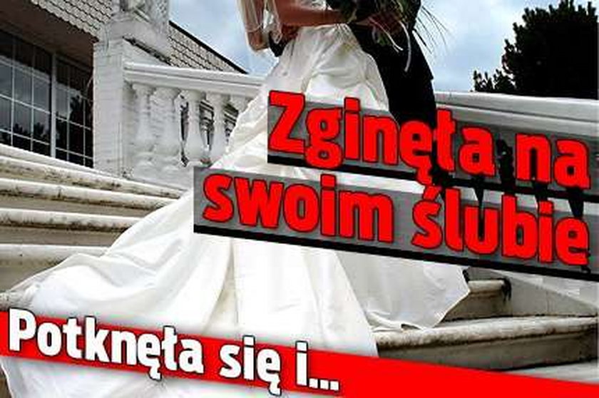 Zginęła na swoim ślubie. Potknęła się i...