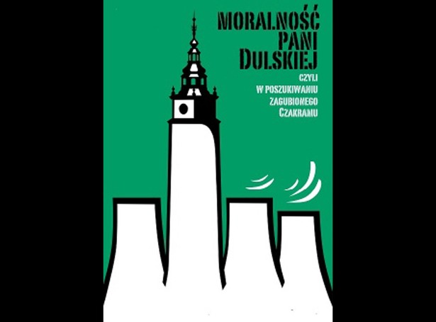 Udziwniona "Moralność pani Dulskiej"