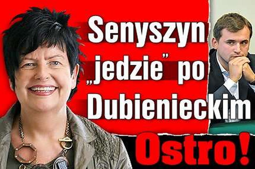 Senyszyn "jedzie" po Dubienieckim. Ostro!