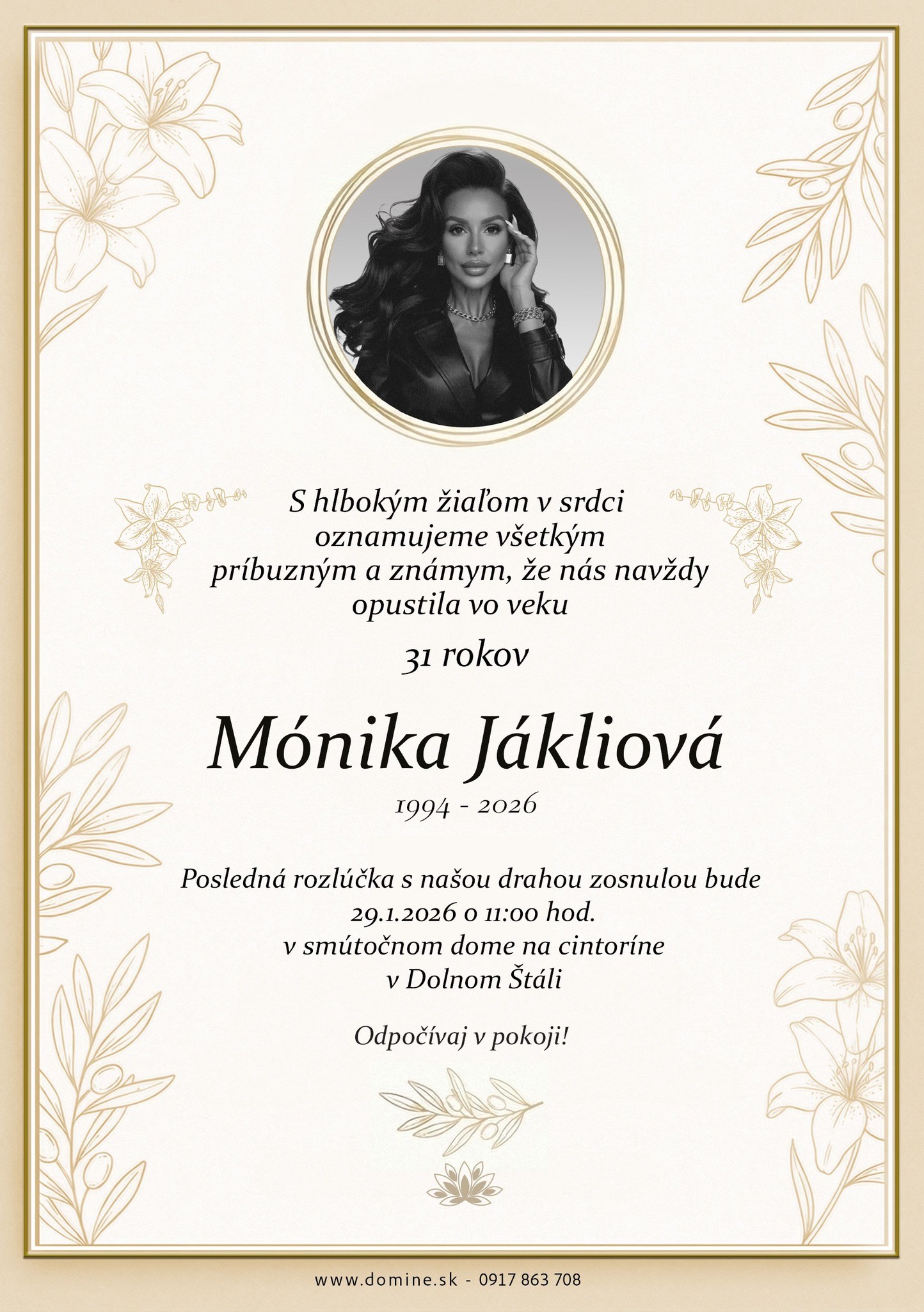 Parte Moniky Jákliovej († 31).