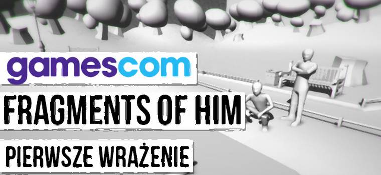 Gamescom 2015: Fragments of Him - wrażenia z gry