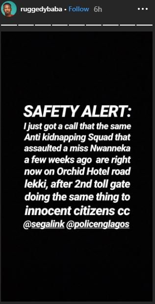 Ruggedman has once again called out the men of the Special Anti-Robbery Squad of the Nigeria Police Force for assaulting innocent Nigerians. [Instagram/Ruggedman]