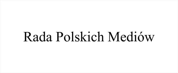 Powołano Radę Polskich Mediów