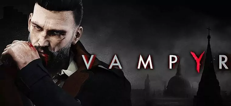 Vampyr zalicza duże opóźnienie