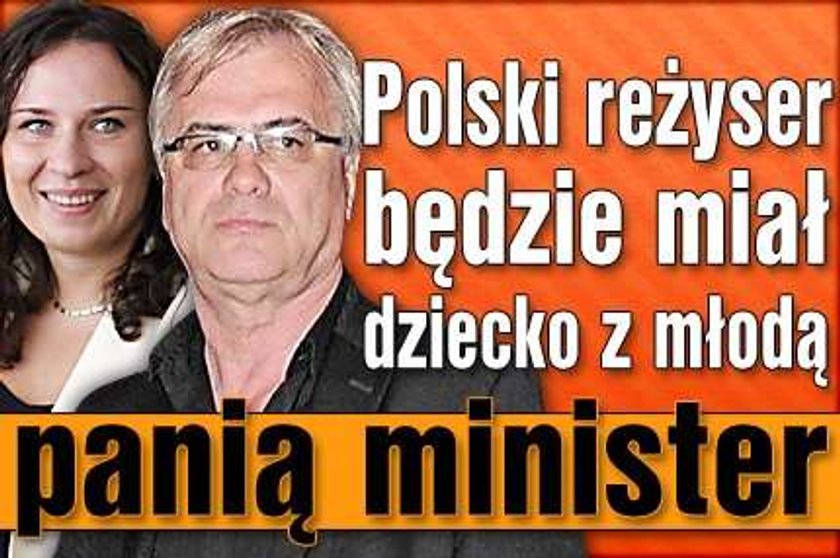 Polski reżyser będzie miał dziecko z młodą panią minister