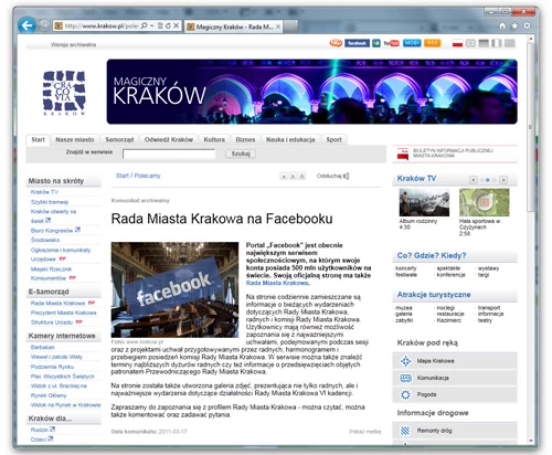 Kraków powoli pnie się w górę. Wciąż jest średniakiem, ale wystarczy przejrzeć dział newsów na stronie urzedu, aby zauważyć że jest coraz lepiej. Choćby ostatnio - Rada Miasta na Facebooku