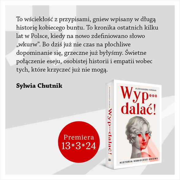 "Wyp***dalać. Historia kobiecego gniewu"