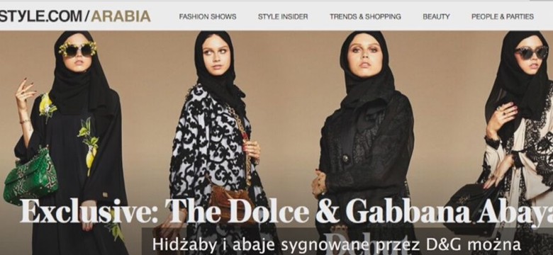 Znak czasu? Dolce i Gabbana projektują dla muzułmanek [WIDEO]