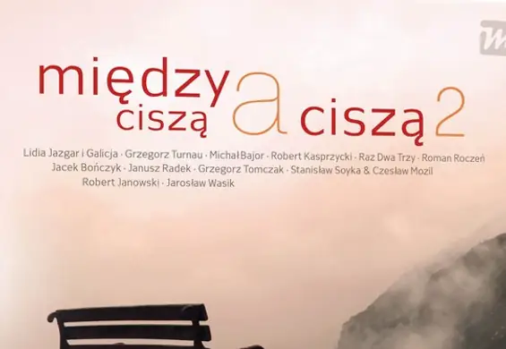 Kolekcja poezji śpiewanej, czyli "Między ciszą a ciszą 2" już w sklepach!