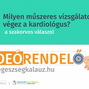 Milyen műszeres vizsgálatokat végez egy kardiológus?