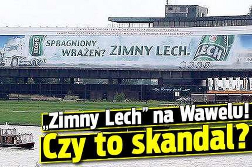 "Zimny Lech" na Wawelu! Czy to skandal?