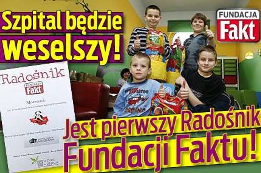 Radośnik to nasz dar dla chorych dzieci!