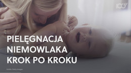 Pielęgnacja niemowlaka krok po kroku