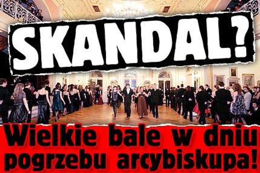 Skandal? Wielkie bale w dniu pogrzebu arcybiskupa!