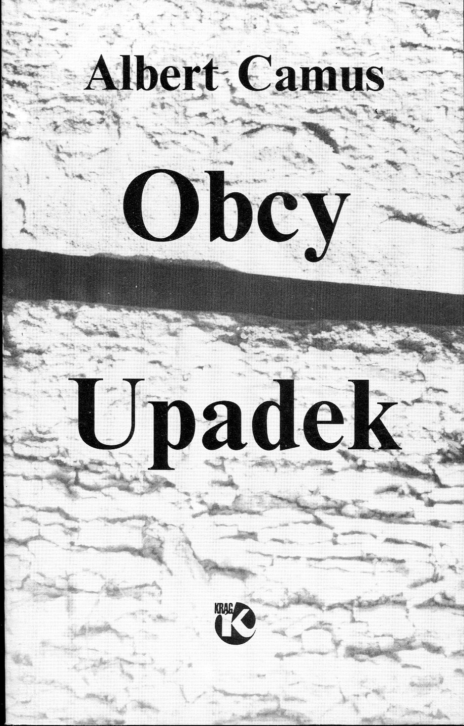 "Obcy. Upadek" Albert Camus