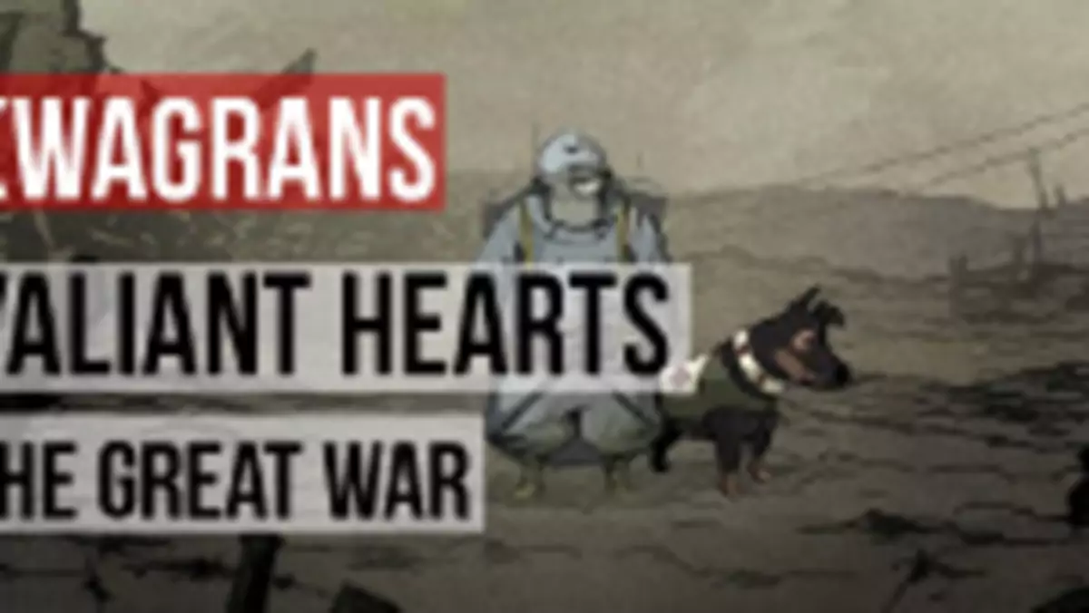 KwaGRAns: odkrywamy uroki Valiant Hearts: The Great War