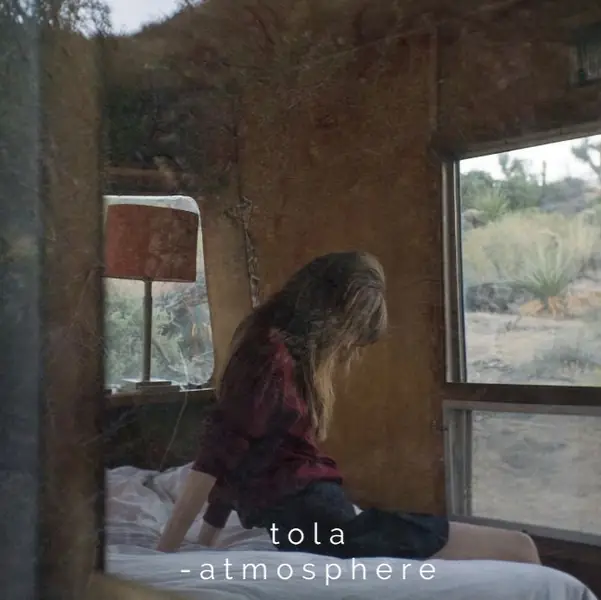 Tola &quot;Atmosphere&quot;