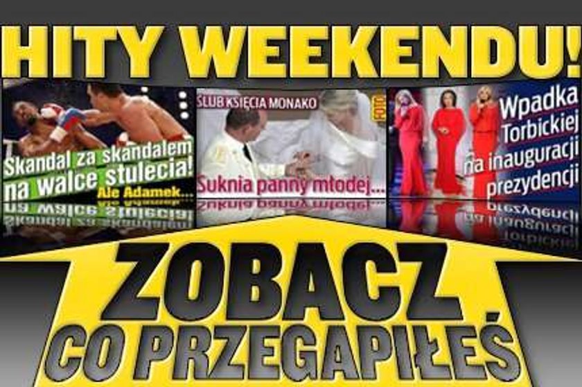 Hity weekendu! Zobacz co przegapiłeś