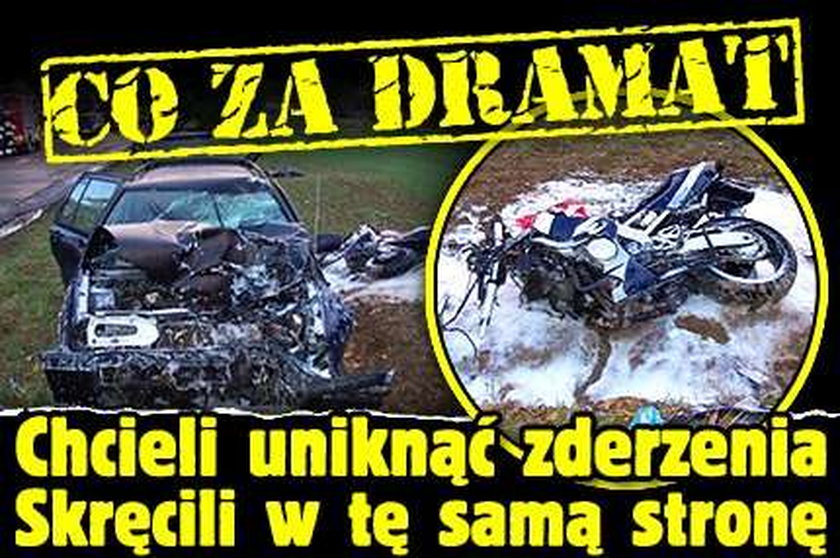 Co za dramat. Chcieli uniknąć zderzenia. Skręcili w tę samą stronę