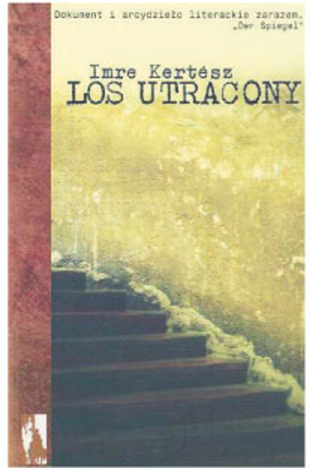 Imre Kertesz „Los utracony”