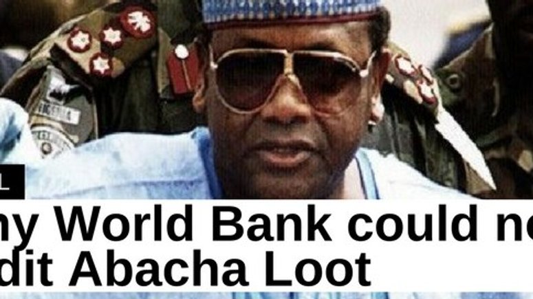 Abacha Why World Bank Couldn T Audit Late Dictator S Loot Pulse