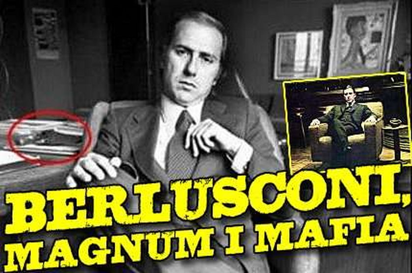 Berlusconi, magnum i mafia