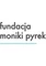 Fundacja Moniki Pyrek