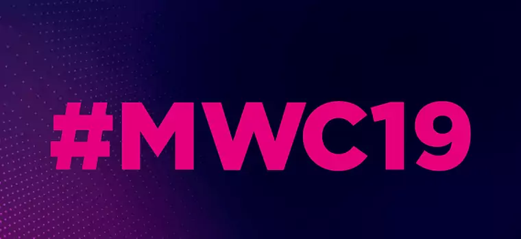 Targi MWC 2019 okiem redakcji