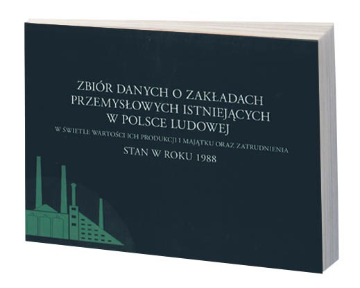 Andrzej Karpiński, Stanisław Paradysz, Bartłomiej Skrzypek, Paweł Soroka, Wiesław Żółtkowski, „Zbiór danych o zakładach przemysłowych istniejących w Polsce Ludowej”, Fundacja Oratio Recta, Warszawa 2018