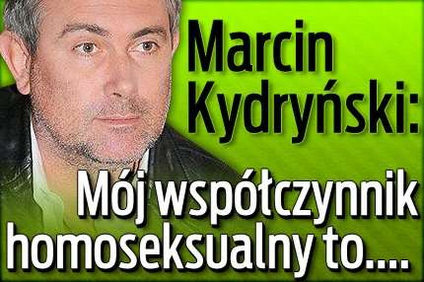 Kydryński: Mój współczynnik homoseksualny to....