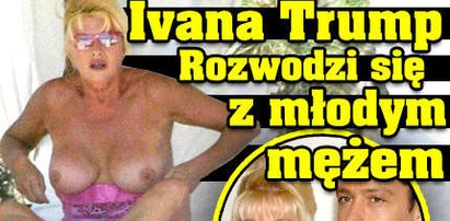 Ivana Trump rozwodzi się z czwartym mężem