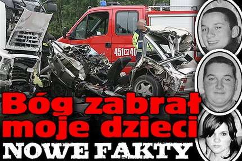 Bóg zabrał moje dzieci. Nowe fakty