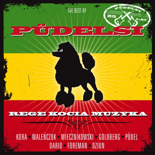 Pudelsi – 'Rege Kocia Muzyka - Best Of Pudelsi'