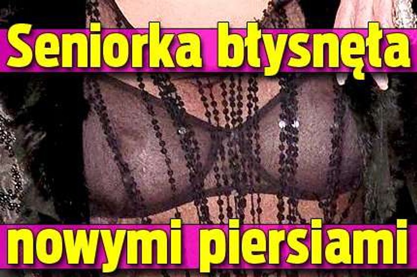 Seniorka błysnęła nowymi piersiami