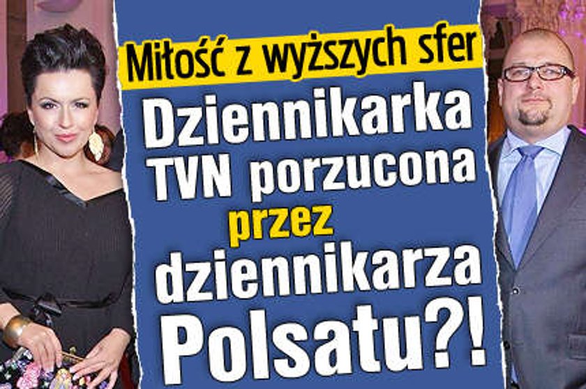 Dziennikarka TVN porzucona przez dziennikarza Polsatu?!