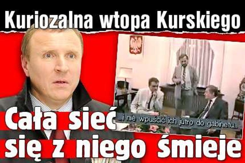 Kuriozalna wtopa Kurskiego. Cała sieć się z niego śmieje