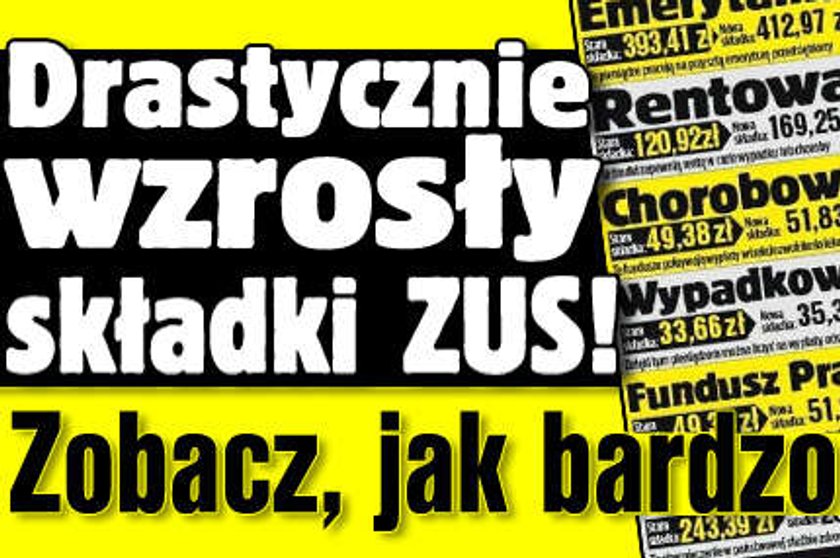 Drastycznie wzrosła składka ZUS! Zobacz, jak bardzo