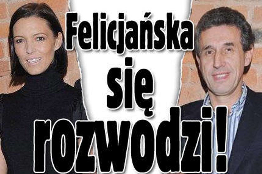 Felicjańska się rozwodzi!