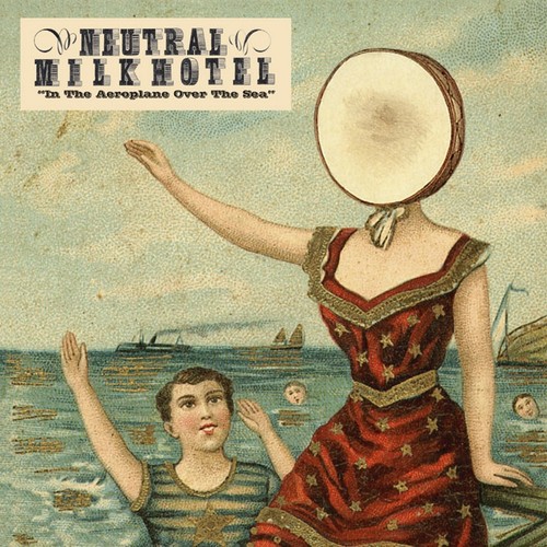 4. Neutral Milk Hotel – In the Aeroplane Over the Sea<br />